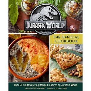 Jurassic World: The Official Cookbook -- Insight Editions